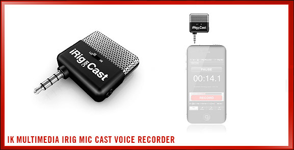 IK Multimedia iRig Mic Cast Voice Recorder