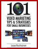 101 Video Marketing Tips and Strategies for Small Businesses