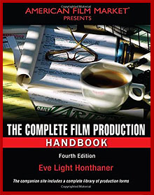 The Complete Film Production Handbook (American Film Market Presents)